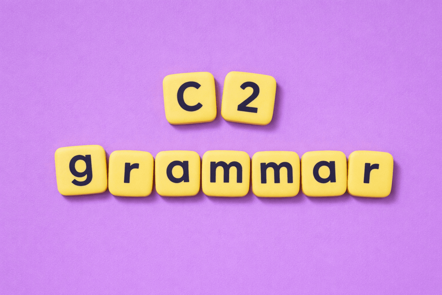 C2 Advanced grammar topics